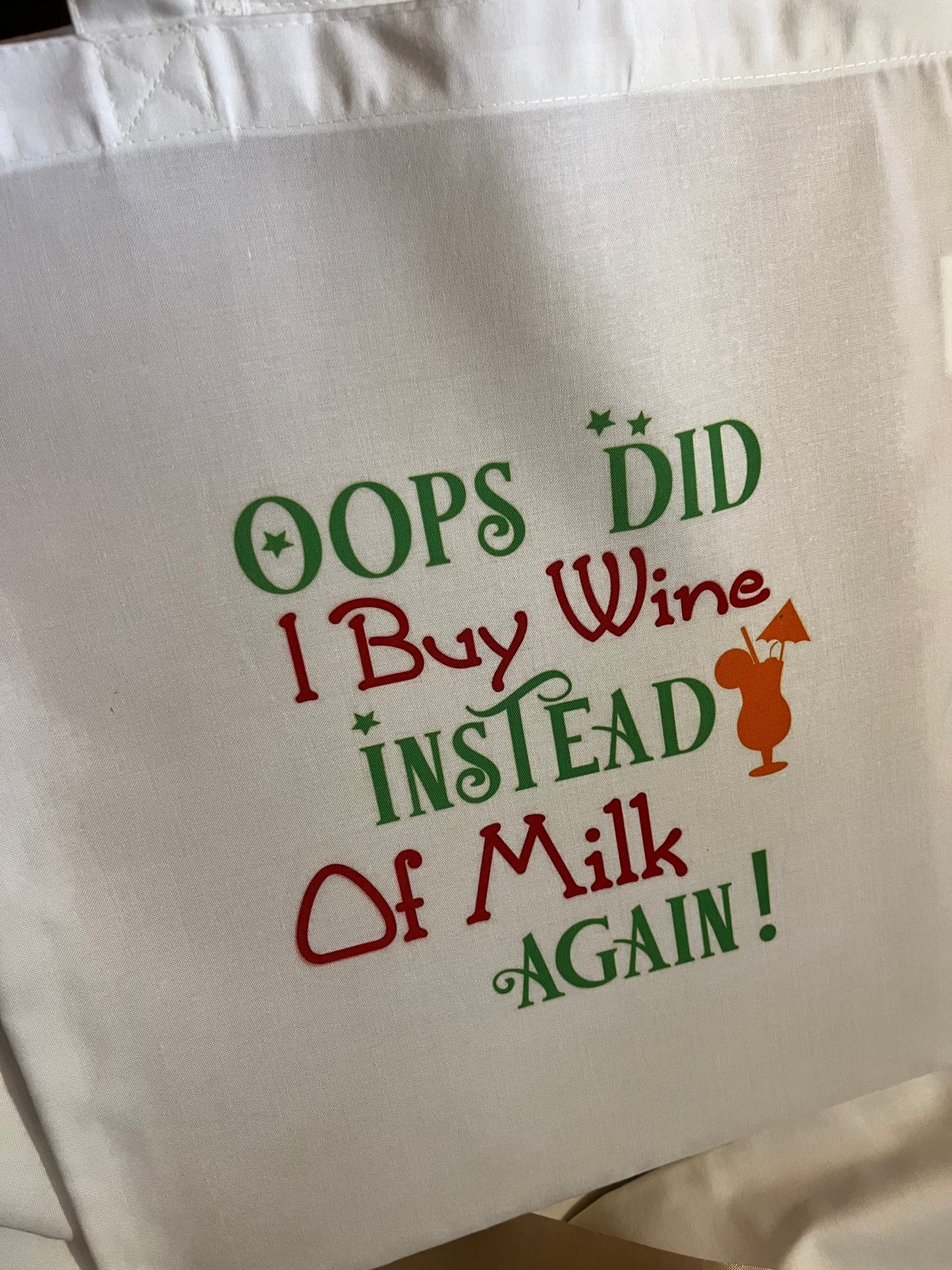 Tote bag - Oops did I buy wine instead of milk again