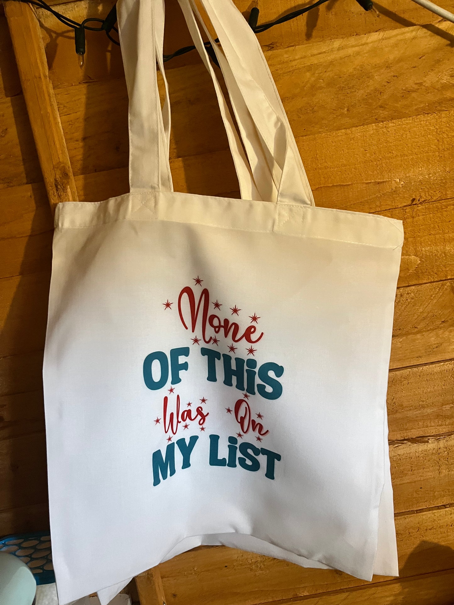 None of this was on my list - Tote bag