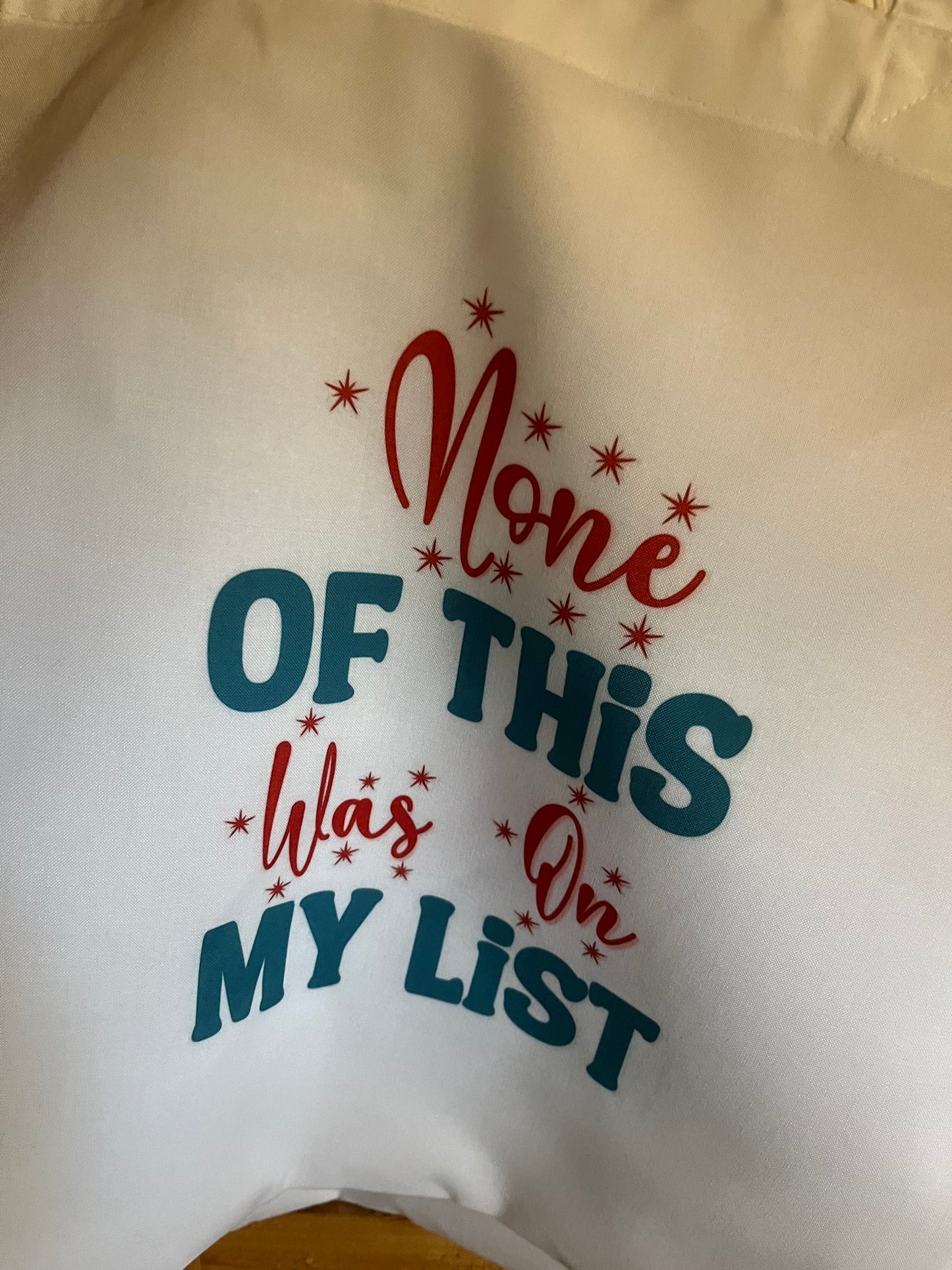 None of this was on my list - Tote bag