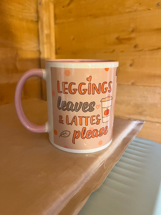 Leggings leaves and lattes please Autumn mug
