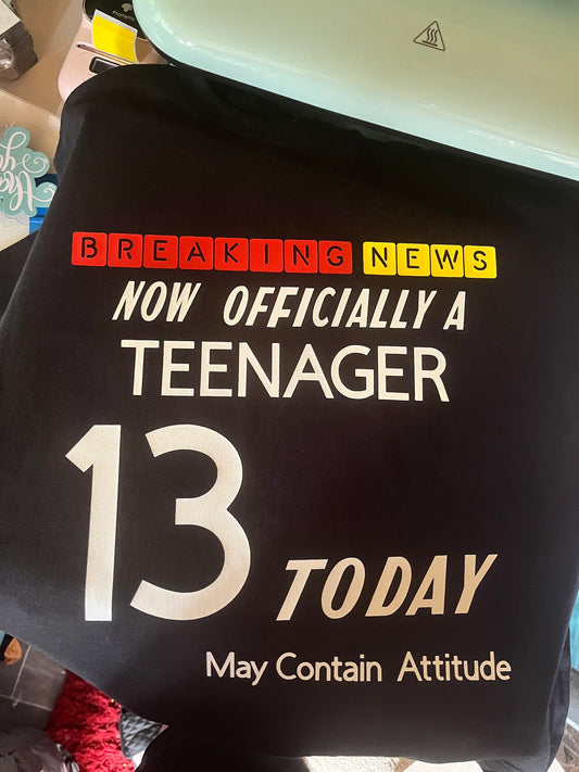 13th Birthday T Shirt - Custom Order